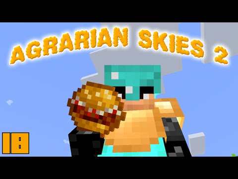 Minecraft Mods Agrarian Skies 2 - BURGERS !!! [E18] (Modded Skyblock)