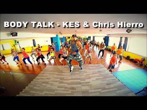 KES feat Chris Hierro - Body Talk ft Saer Jose