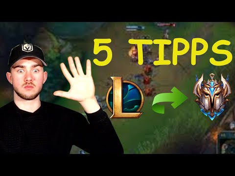 5 einfache Tipps um SOFORT besser in League of Legends zu werden!