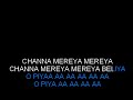 Channa Mereya Karaoke - Ae Dil Hai Mushkil with lyrics