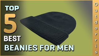 Best Beanies for Men Buying Guide- Top 5 Review [2025]