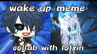 Descargar Wake Up Meme Gacha Life Big Collab With 4 Peeps Mp3 Gratis Mimp3 2020