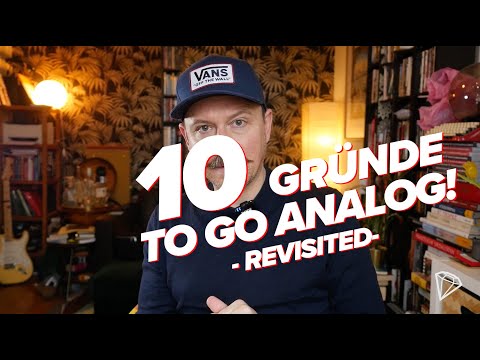 10 GRÜNDE, warum man ANALOG fotografieren sollte!