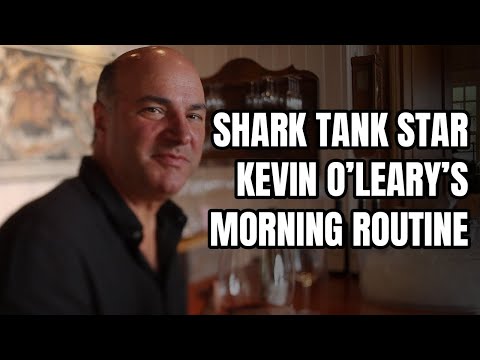 Shark Tank Star Kevin O'Leary's Morning Routine - A Day in the Life of a Multi-Millionaire