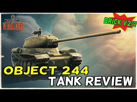 Object 244 (Tank Review) || Brick V2 || World of Tanks: Valor