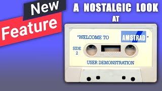 Amstrad 464 Welcome Tape: Side 2 - A Nostalgic Look