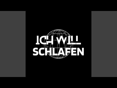 Ich Will Schlafen