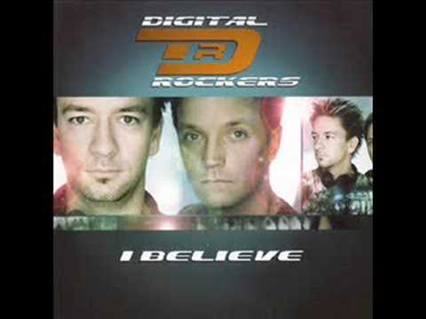 Digital Rockers - I Believe