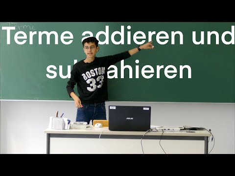 Terme addieren und subtrahieren| Einfach erklärt