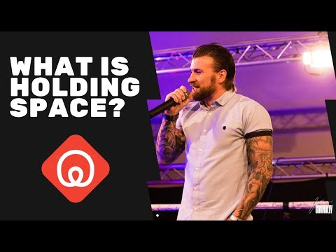 What is Holding Space?