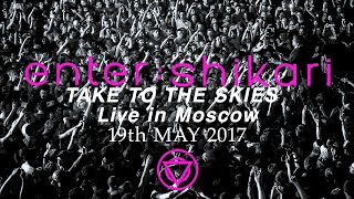 Enter Shikari - Take To The Skies: Live in Moscow (Moscow Stadium. May 2017)