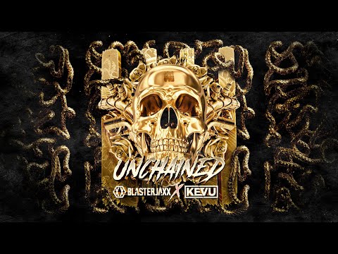 Blasterjaxx & Kevu - Unchained (Extended Mix)