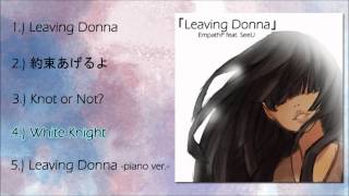 【EmpathP feat. SeeU】1stシングル 「Leaving Donna」【クロスフェード】