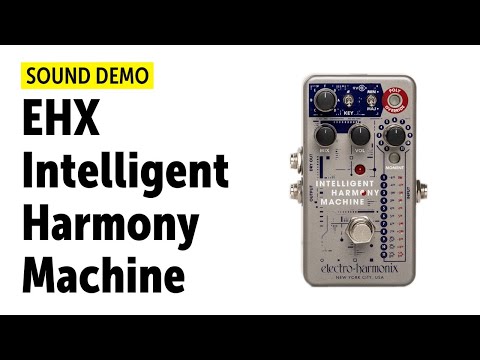 Electro Harmonix Intelligent Harmony Machine - Sound Demo (no talking)