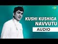 Kushi Kushiga Navvutu Audio Song Iddaru Mitrulu Ghantasala P Susheela Hits Romantic Song