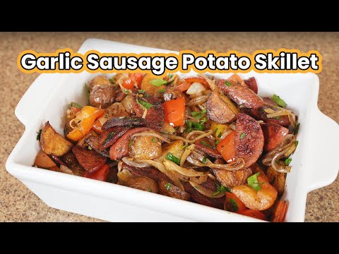 One-Pot Wonder: Savory Garlic Sausage & Potato Skillet | Capital Kitchen