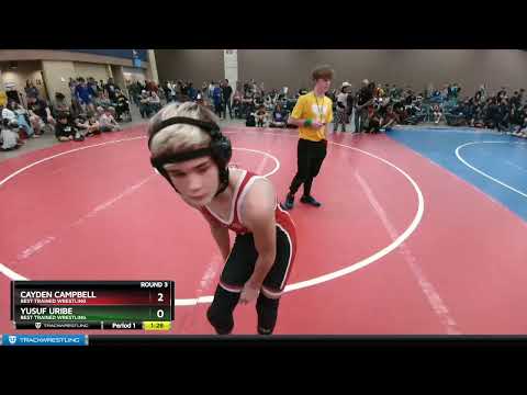 106-112 Lbs Round 3 - Yusuf Uribe, Best Trained Wrestling Vs Cayden Campbell, Best Trained Wrestli