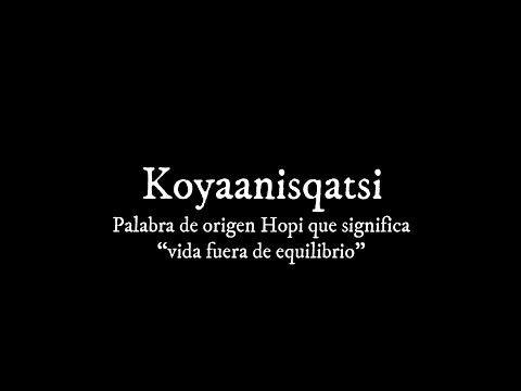 Koyaanisqatsi: the Environmental Apocalypse of the Hopi Indians