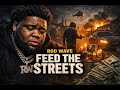 Rod Wave Feed The Streets Official Video Emotional Rap Street Motivation