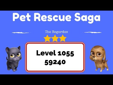 Pet Rescue Saga Level 1055 59240 points No Boosters