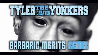 Tyler the Creator - Yonkers (Barbaric Merits SwagBass Remix)
