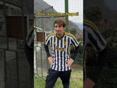 Pov: Juventus vs Napoli 😆 entra??? #calcio #juventus #napoli