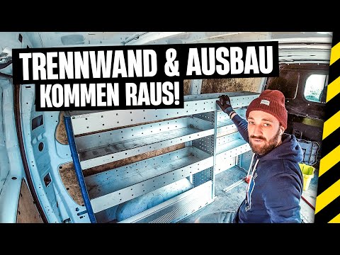 TRENNWAND und AUSBAU raus! Van Umbau F.2