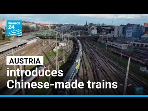 Austria introduces Chinese-made trains despite competition concerns • FRANCE 24 English