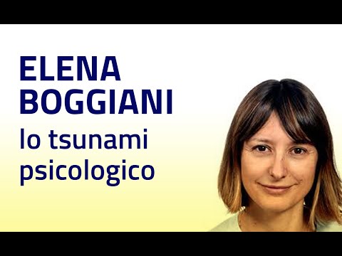 Elena Boggiani - Lo tsunami psicologico