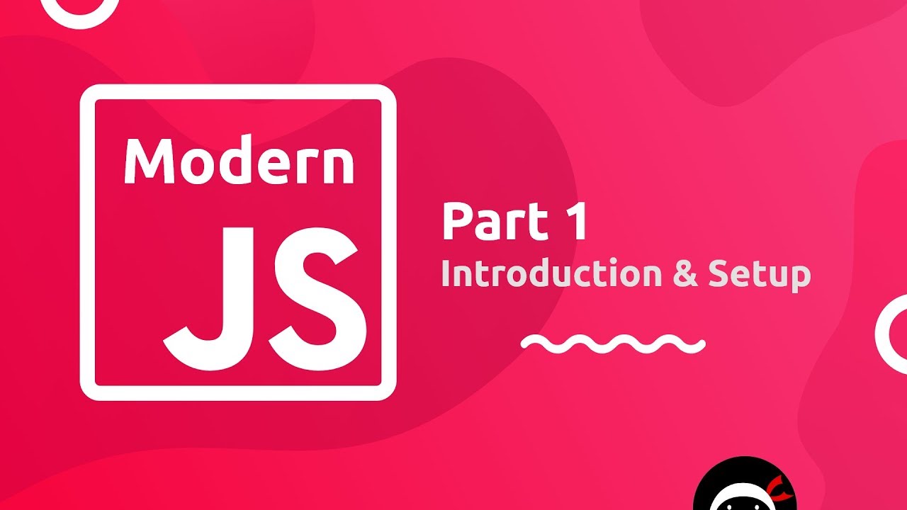Modern JavaScript Tutorial youtube serie from TheNetNinja