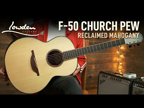 Lowden F-50 built with reclaimed Church Pew Mahogany!  |  No Talking Demo