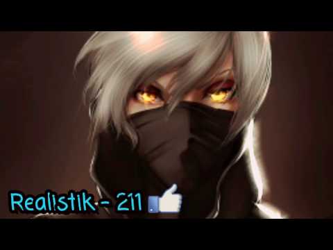 🎵[Nightcore] Realistik - 211🎵⚡