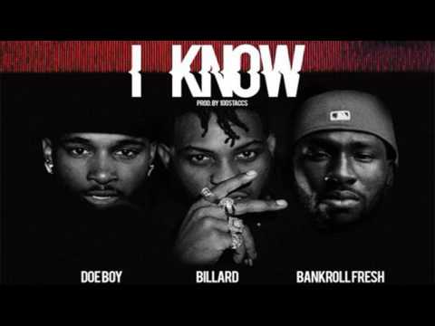 Billard, Bankroll Fresh & Doe Boy - I Know