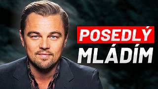 Leonardo DiCaprio: Proč opouští ženy v 25 letech?