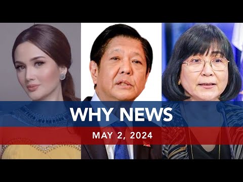UNTV: WHY NEWS May 2, 2024