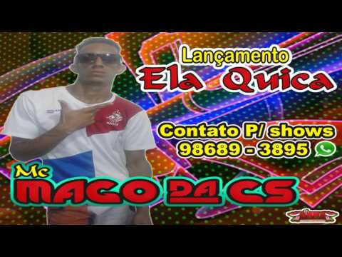 Mc Mago da Cs Part  Mc Chapo   Ela Kika    Lançamento 2016