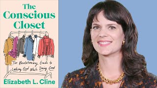 Inside the Book: Elizabeth L. Cline (THE CONSCIOUS CLOSET) Video