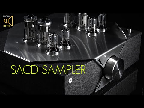 SACD SAMPLER - HIGH END AUDIOPHILE TEST DEMO - AUDIOPHILE MUSIC