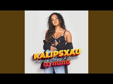 CORPS A CORPS (Remix)