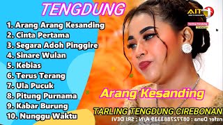 Download lagu TARLING TENDUNG CIREBONAN ARANG ARANG KESANDING FULL ALBUM PILIHAN mp3