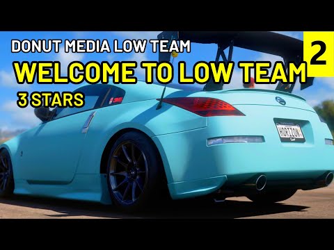 Forza Horizon 5 - Welcome To Low Team 3 Stars | Donut Media Low Team
