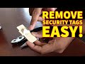 How to remove security tags. Quick and Easy