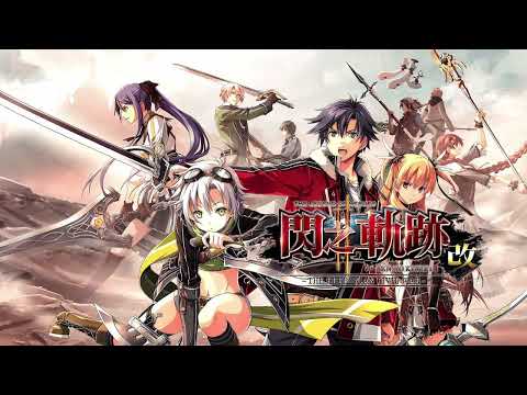 Legend of Heroes: Trails of Cold Steel 2 - Bring Up Trust! [Extended]