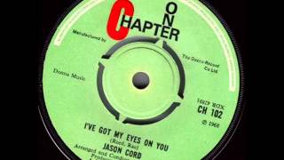 Jason Cord    I&#39;ve Got My Eyes On You