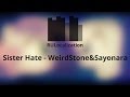 WeirdStone&Sayonara - Sister Hate [RusCover ...