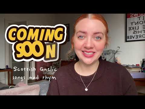 Learn Scottish Gaelic | Scottish Gaelic Songs and Rhymes