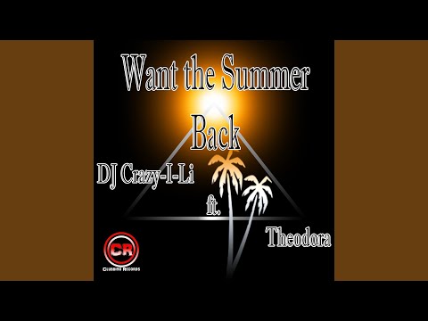Want the Summer Back (Extended Mix)