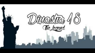 Dinastia 18 - Flexin
