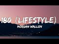 Morgan Wallen - 180 (Lifestyle) (lyrics)