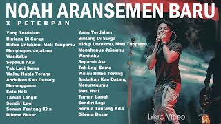 Download lagu Peterpan x NOAH - Album Kumpulan Lagu Nostalgia Terbaik | Menunggumu, Separuh Aku mp3